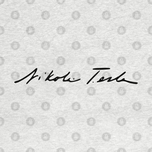 Signed by Nikola Tesla by Dump.C